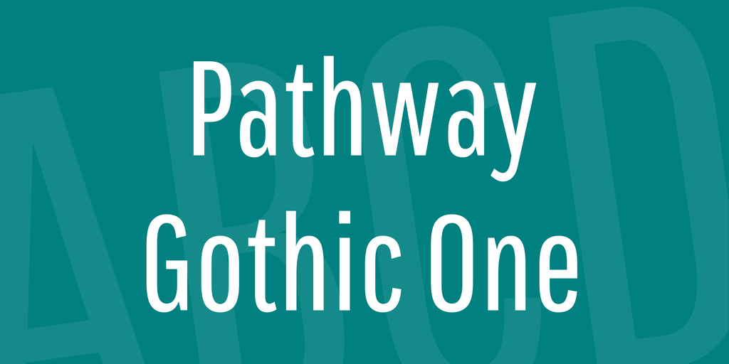Font Pathway Gothic One