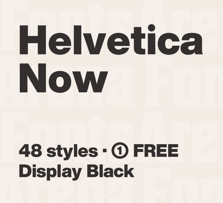 Font Helvetica Now Display