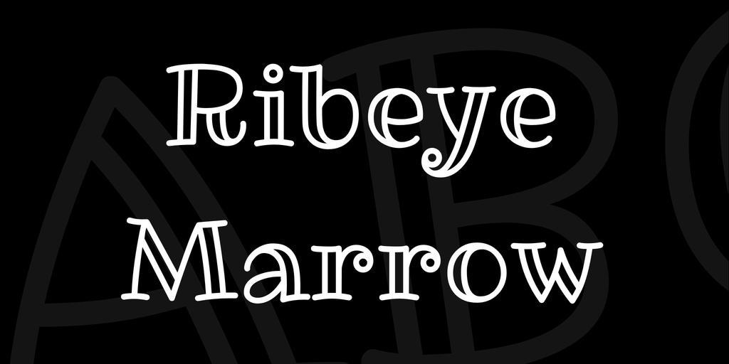 Font Ribeye Marrow