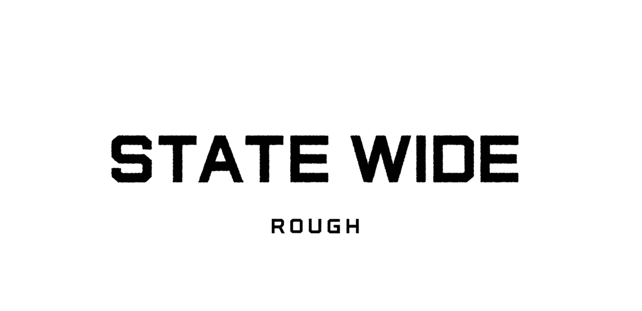 Font State Wide Rough