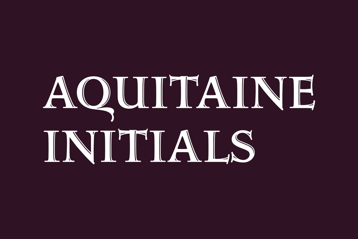 Font Aquitaine Initials
