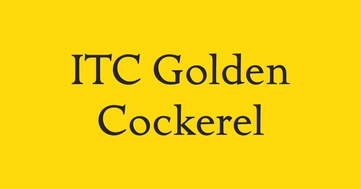 Font ITC Golden Cockerel