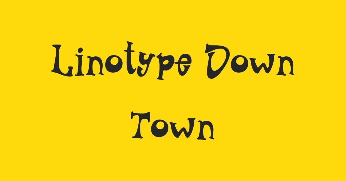 Font Linotype Down Town