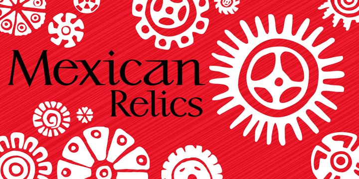 Font P22 Mexican Relics