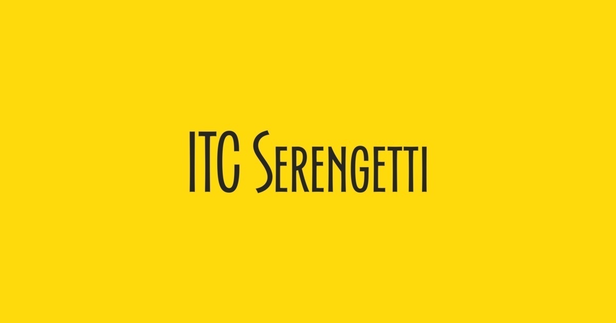 Font Serengetti ITC