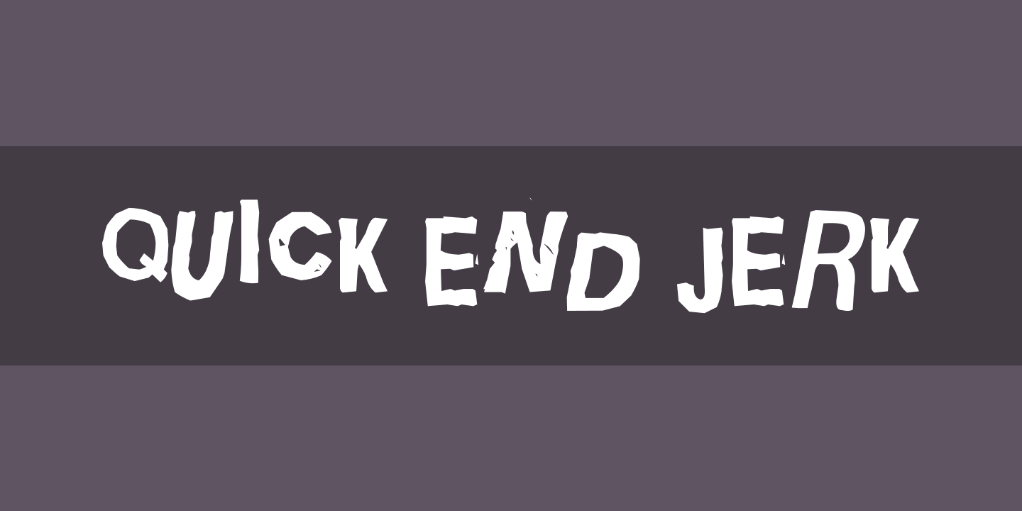Font Quick End Jerk