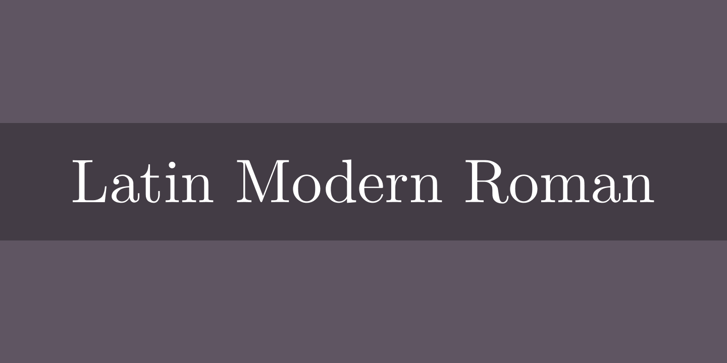 Font Latin Modern Roman