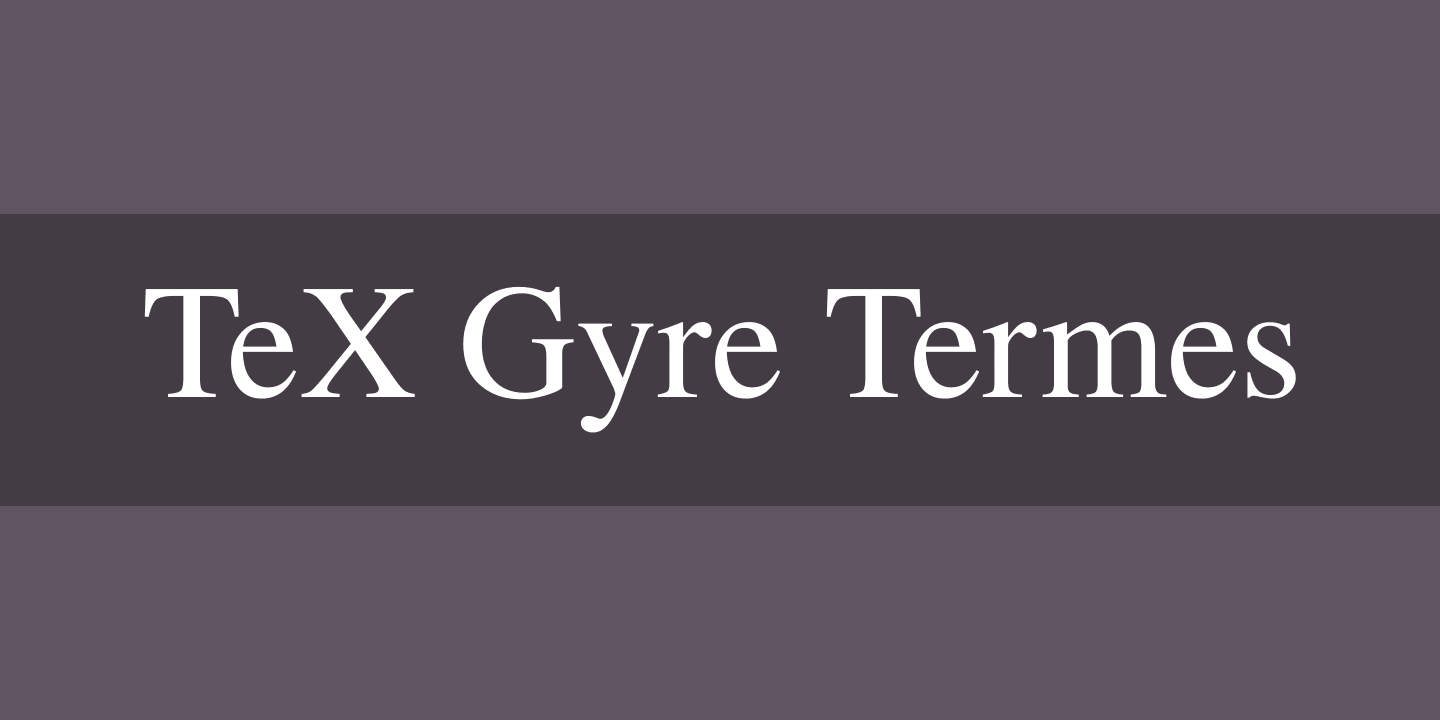 Font TeX Gyre Termes