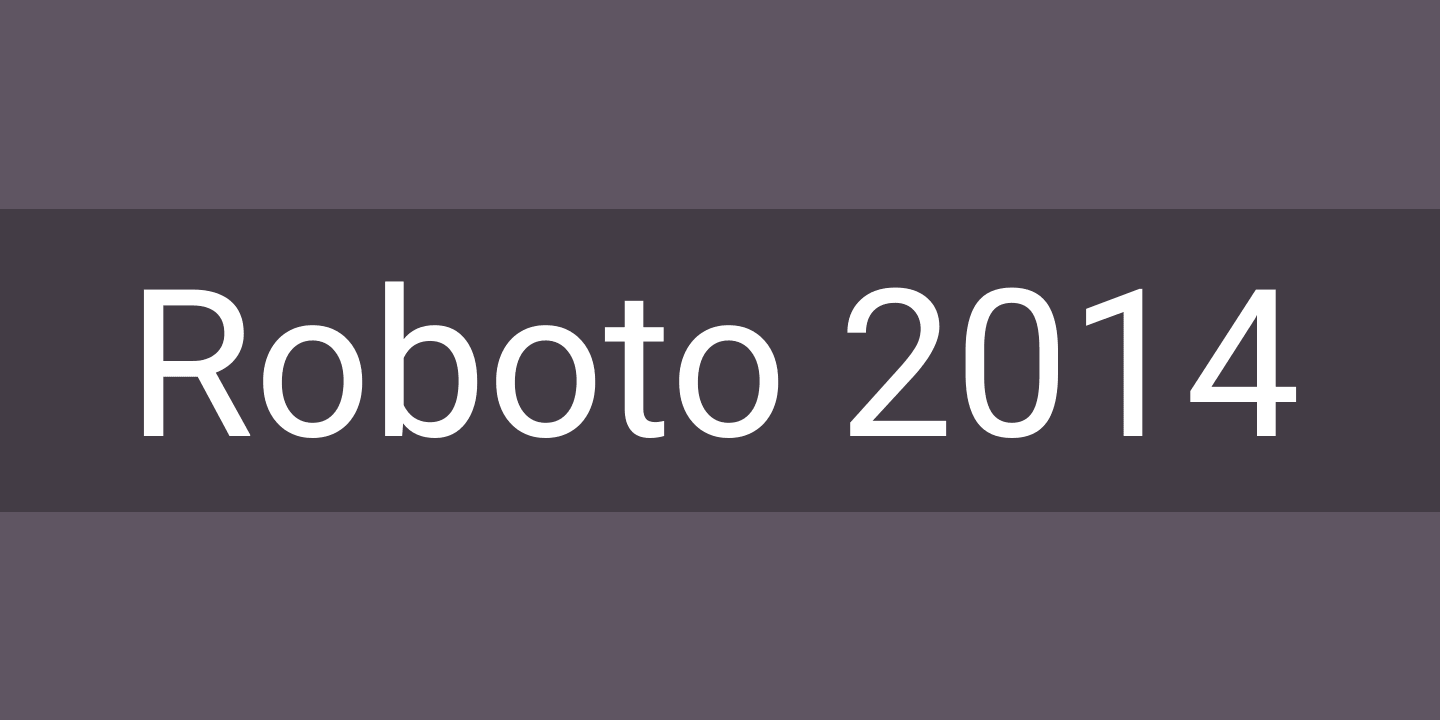 Font Roboto 2014