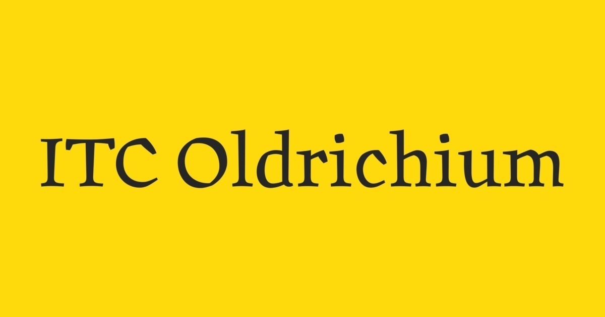 Font ITC Oldrichium