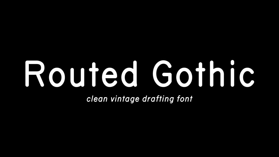 Font Routed Gothic