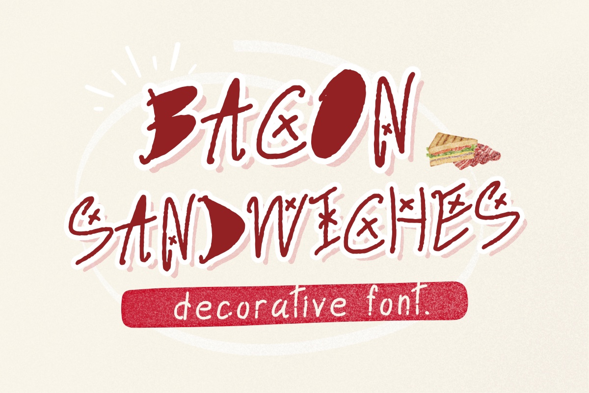 Font Bacon Sandwiches