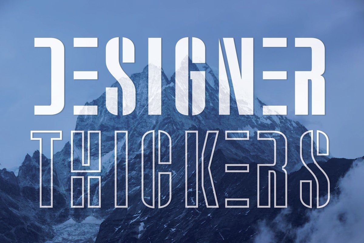 Font Designer Thickers