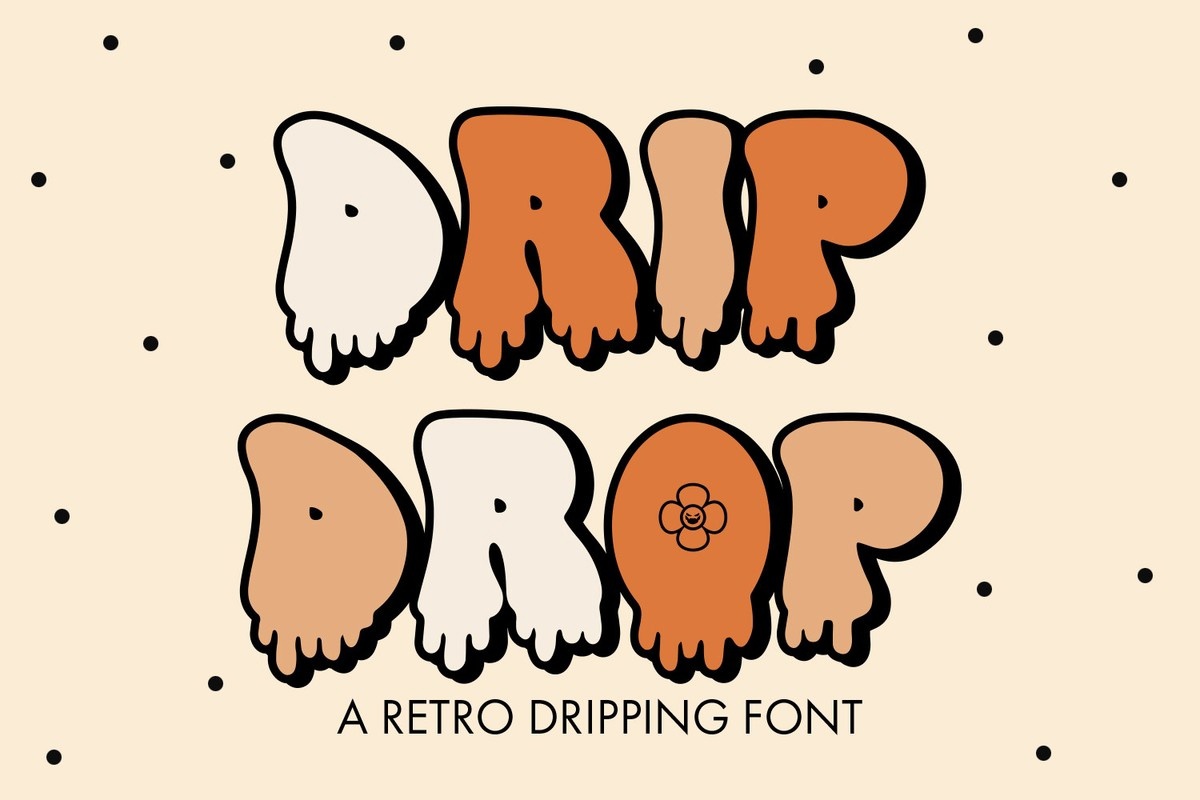 Font Drip Drop