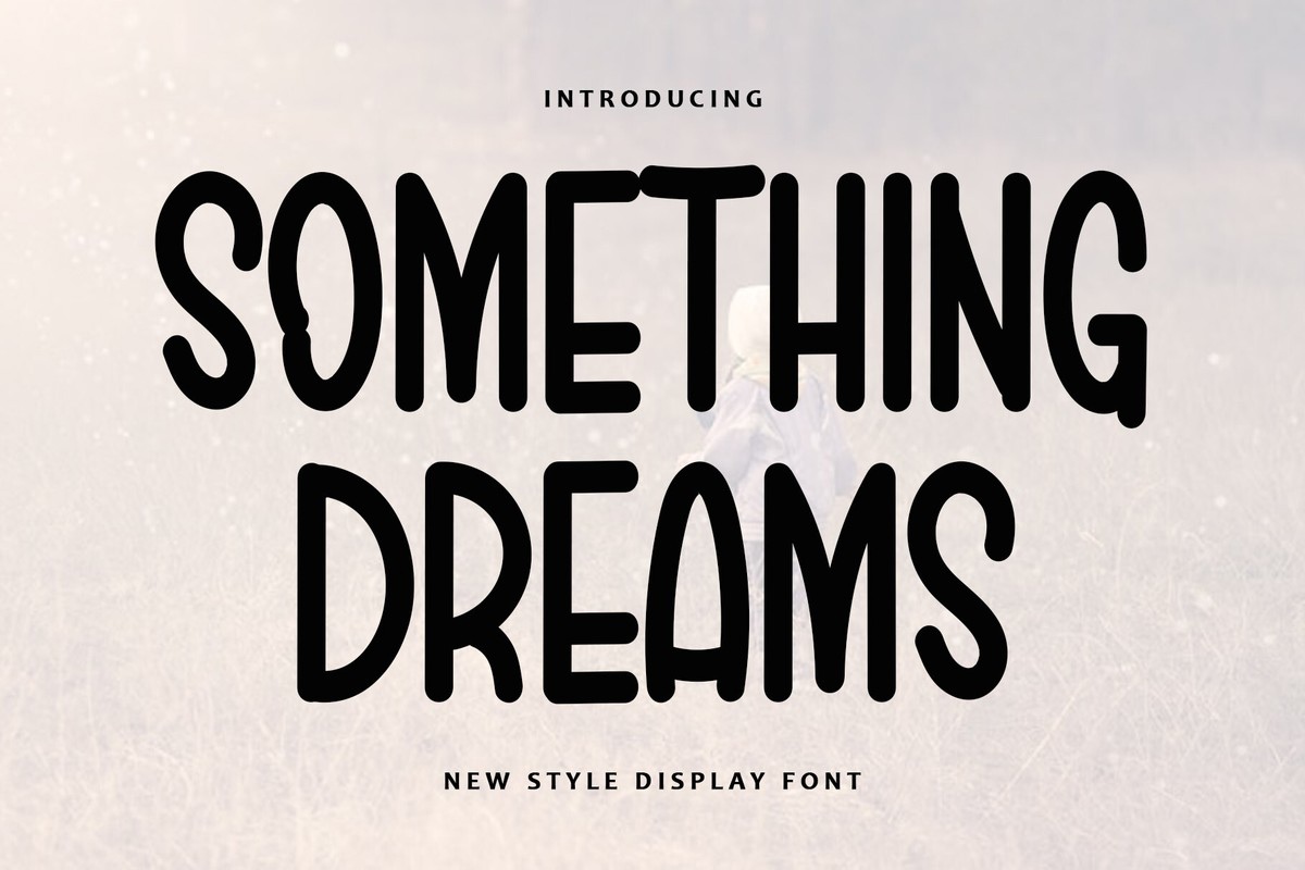 Font Something Dreams