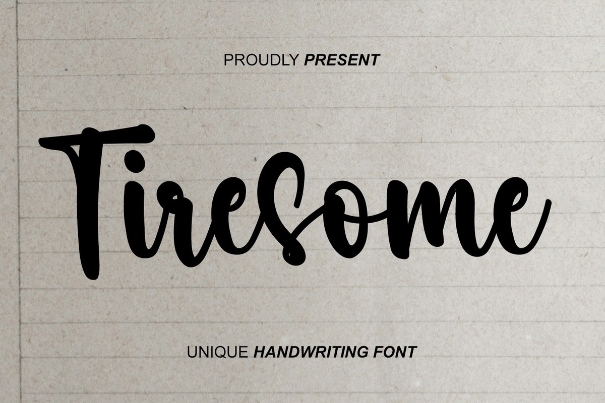 Font Tiresome