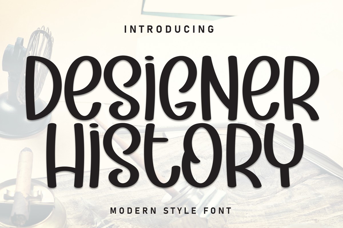 Font Designer History