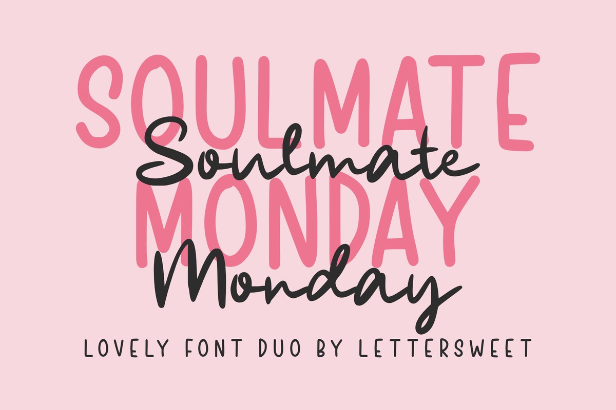 Font Soulmate Monday