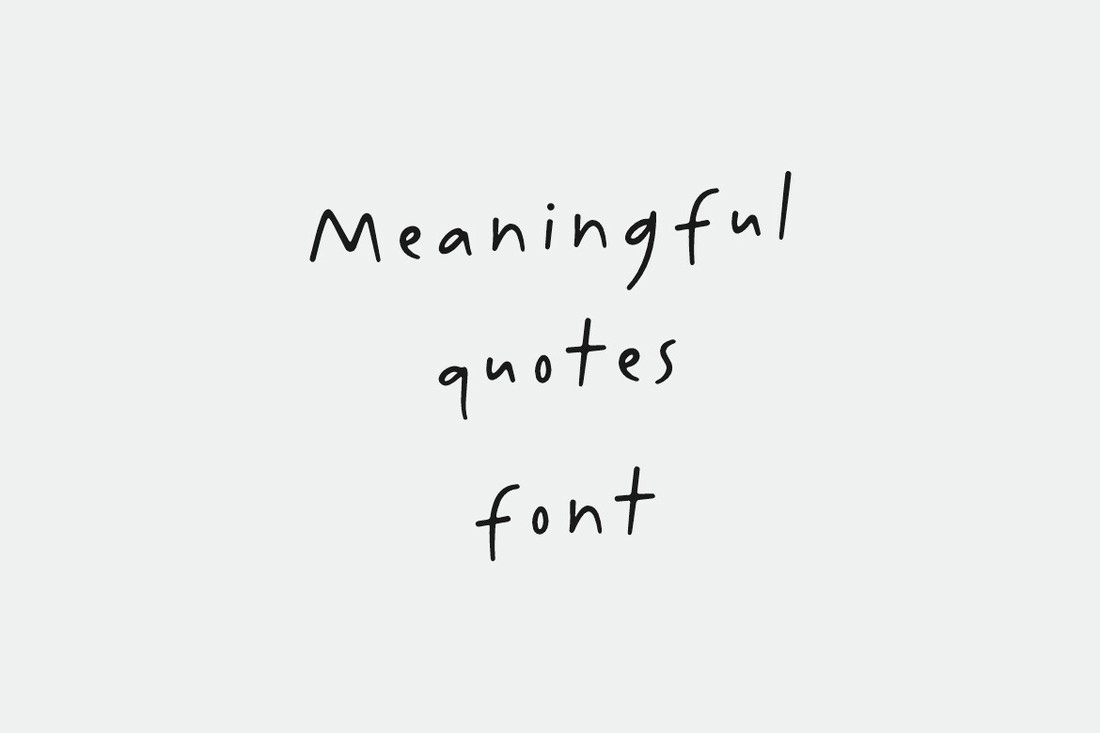 Font Meaningful Quotes